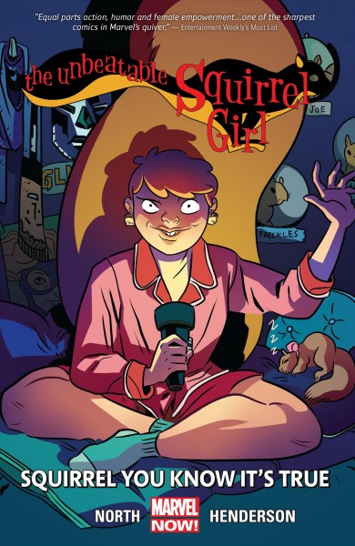 The unbeatable Squirrel Girl. Volume 2, issue 5-8, Squirrel you know it's true [electronic resource].