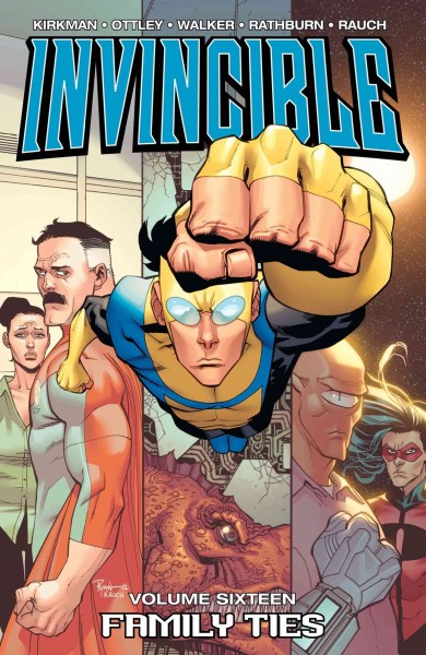 Invincible. Volume 16, issue 85-90, Family ties [electronic resource].