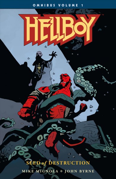 Seed of destruction. Volume 1 [electronic resource] / Mike Mignola.
