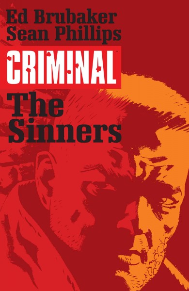 Criminal. Volume 5, issue 1-5, The sinners [electronic resource].