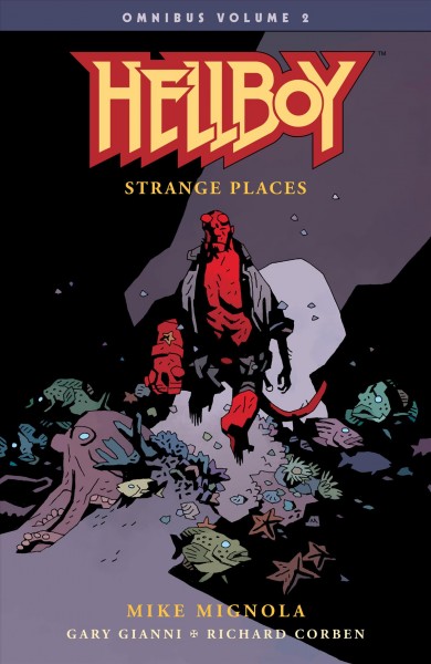 Hellboy Omnibus. Volume 2, Strange places [electronic resource].
