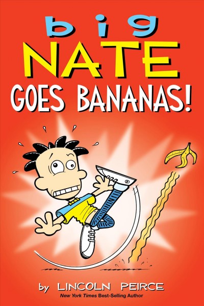 Big Nate goes bananas [electronic resource].