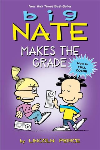 Big Nate makes the grade [electronic resource].