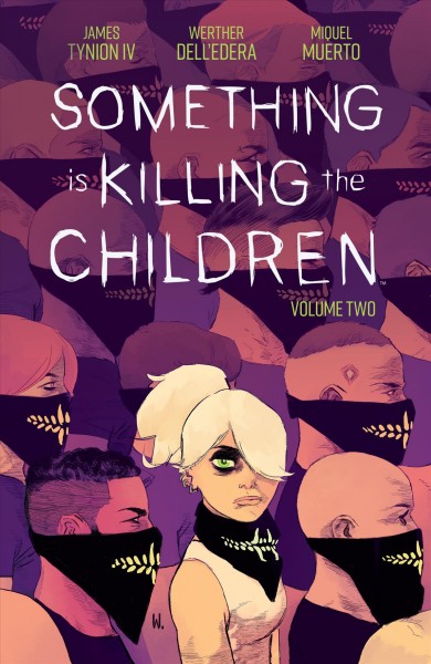 Something is Killing the Children Vol. 2. Issue 6-10 [electronic resource].