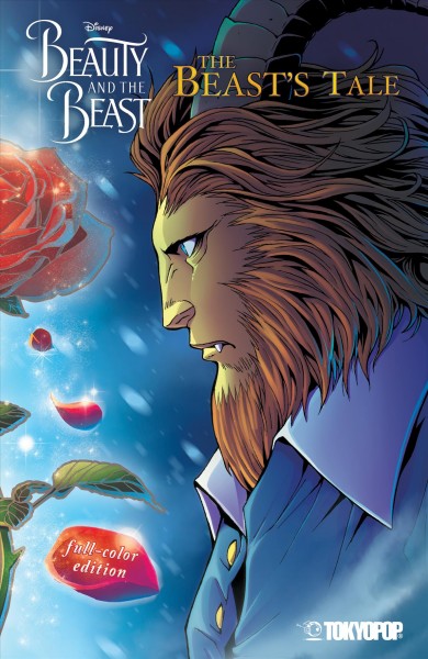 Beauty and the Beast. The Beast's tale [electronic resource].