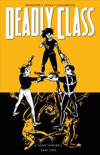 Deadly class. Volume 11 [electronic resource] / Rick Remender.