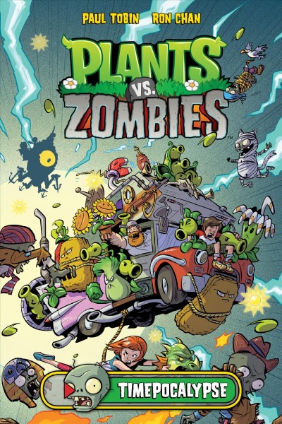 Plants vs. zombies. Volume PLANTS VS. ZOMBIES VOL. 2. Timepocalypse [electronic resource].