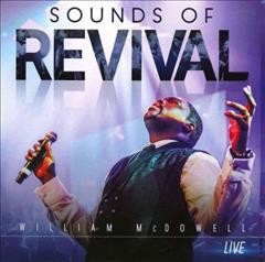 Sounds of revival [electronic resource] / William McDowell.