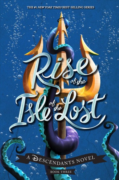 Rise of the Isle of the Lost [electronic resource] / Melissa de la Cruz.