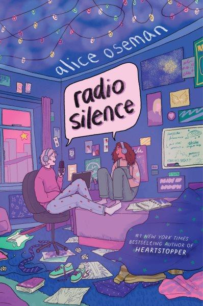 Radio silence [electronic resource] / Alice Oseman.