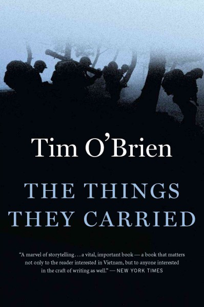 The things they carried [electronic resource] / Tim O'Brien.