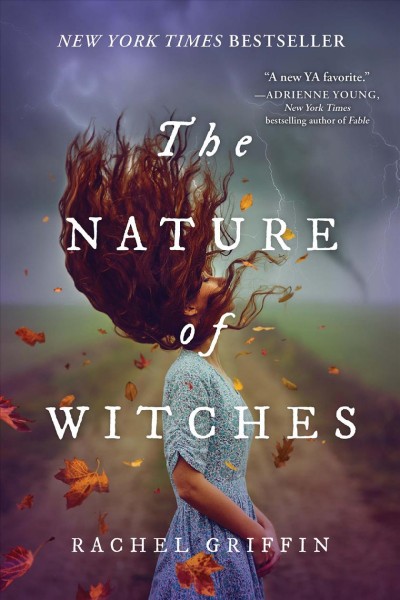 The nature of witches [electronic resource] / Rachel Griffin.