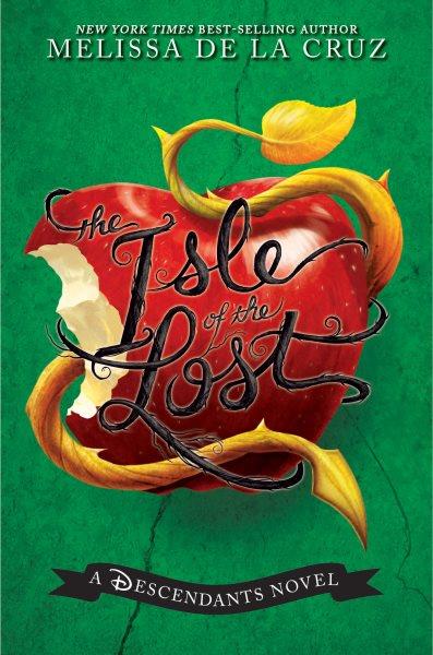 The Isle of the Lost : a descendants novel [electronic resource] / Melissa de la Cruz.