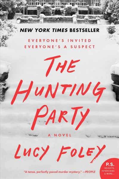 The hunting party : a novel [electronic resource] / Lucy Foley.