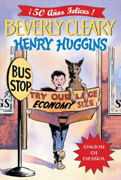 Henry Huggins [electronic resource] / Beverly Cleary ; ilustrado por Louis Darling ; traducido por Argentina Palacios.