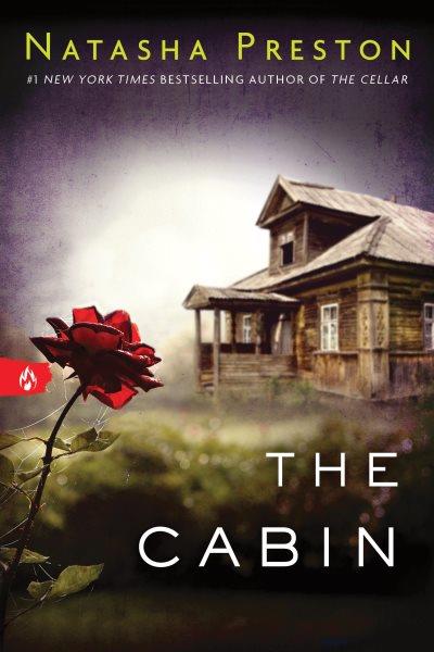 The cabin [electronic resource] / Natasha Preston.