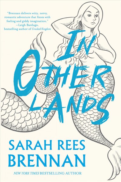 In Other Lands : a Novel [electronic resource] / Sarah Rees Brennan.