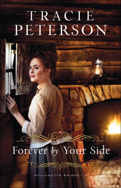 Forever by your side [electronic resource] / Tracie Peterson.