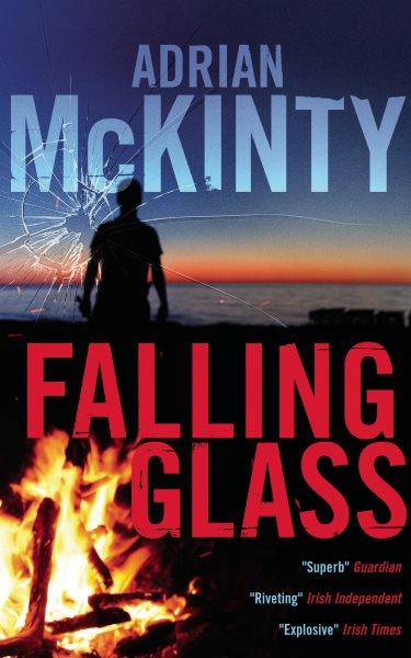 Falling glass [electronic resource] / Adrian McKinty.
