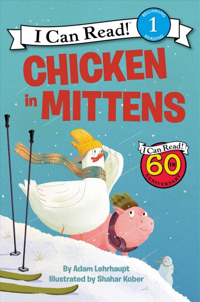 Chicken in mittens [electronic resource].