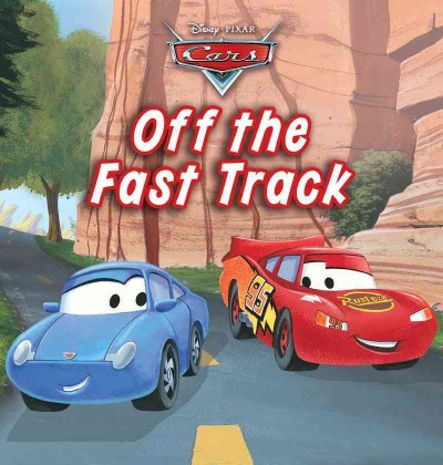 Disney Pixar Cars. Off the fast track [electronic resource].