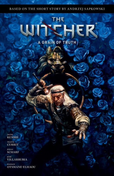 The witcher. A grain of truth [electronic resource].