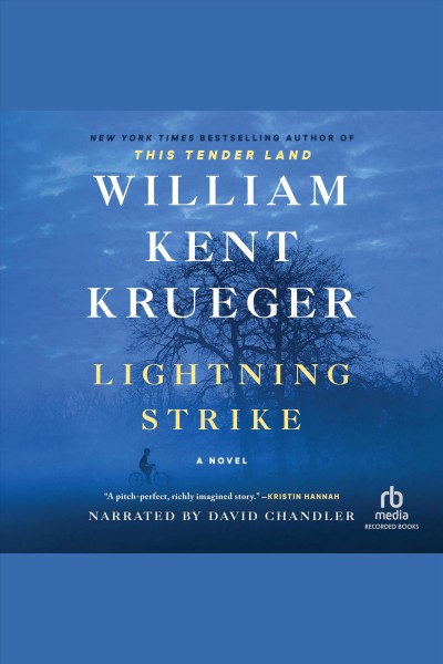 Lightning strike [electronic resource] / William Kent Krueger.