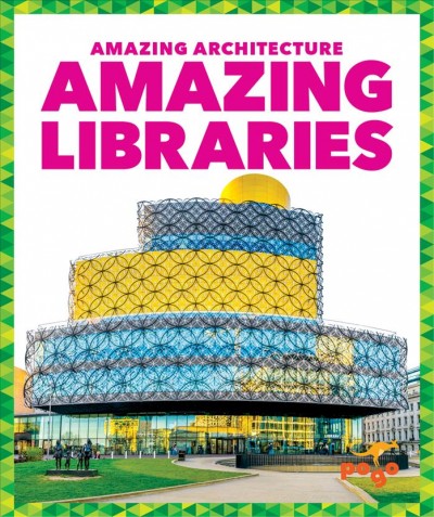 Amazing libraries / by Anita Nahta Amin.