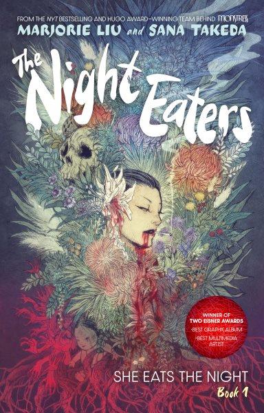 The night eaters [electronic resource].