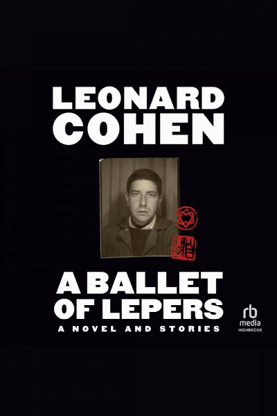 A ballet of lepers : a novel and stories [electronic resource].