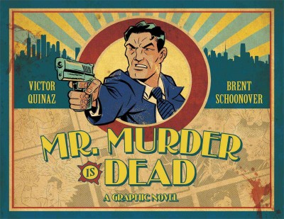 Mr. Murder is dead. Issue 1 [electronic resource].