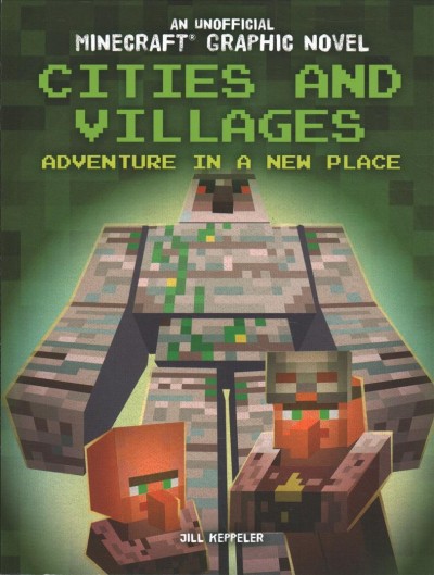 Cities and villages : adventure in a new place / Jill Keppeler.