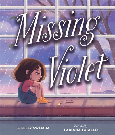 Missing Violet / by Kelly Swemba ; illustrated Fabiana Faiallo.