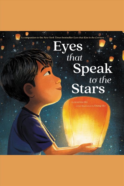 Eyes that speak to the stars [electronic resource]. Joanna Ho.