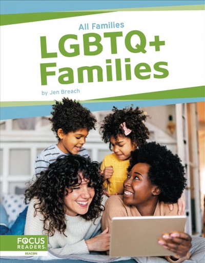 LGBTQ+ families / by Jen Breach.