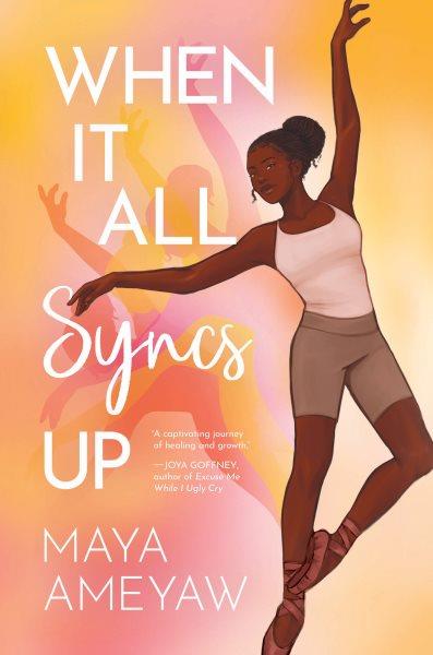 When it all syncs up [electronic resource]. Maya Ameyaw.