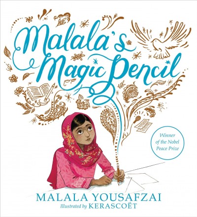 Malala's Magic Pencil [electronic resource] / Malala Yousafzai.