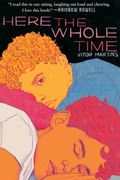Here the Whole Time [electronic resource] / Vitor Martins.