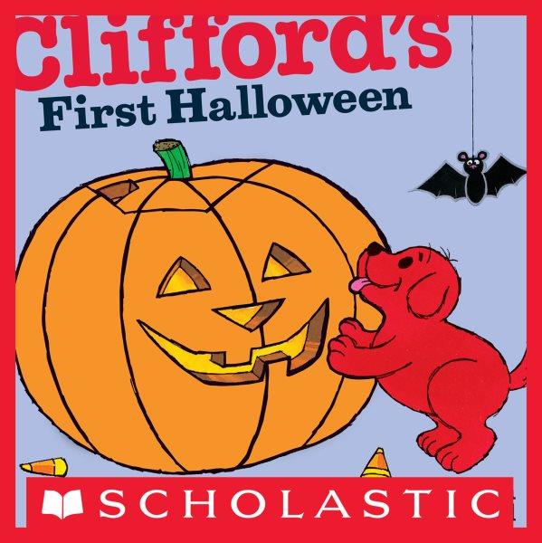 Clifford's First Halloween : Clifford the Big Red Dog [electronic resource] / Norman Bridwell.