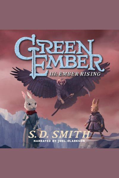EMBER RISING [electronic resource] / S. D. Smith.