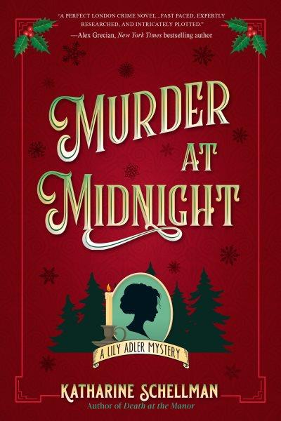 Murder at Midnight : Lily Adler Mystery [electronic resource] / Katharine Schellman.