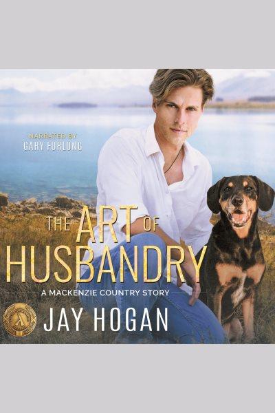 The Art of Husbandry [electronic resource] / Jay Hogan.