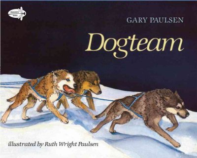 Dogteam / Gary Paulsen; Ruth Wright (ill.)