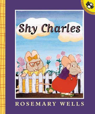 Shy Charles / Rosemary Wells.