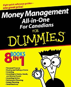 Money management all-in-one for Canadians for dummies.
