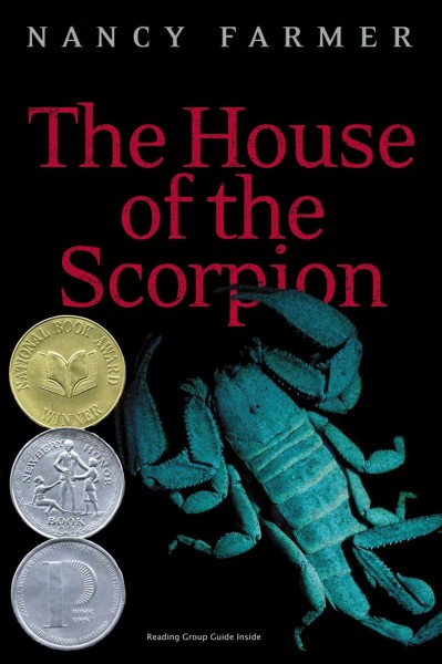 The house of the scorpion / Nancy Farmer.