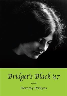 Bridget's black '47 / by Dorothy Perkyns.