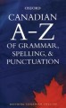 Go to record Canadian A - Z of grammar, spelling, & punctuation