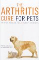 Go to record The arthritis cure for pets : how to halt, reverse, and ev...