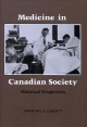 Medicine in Canadian society : historical perspectives  Cover Image